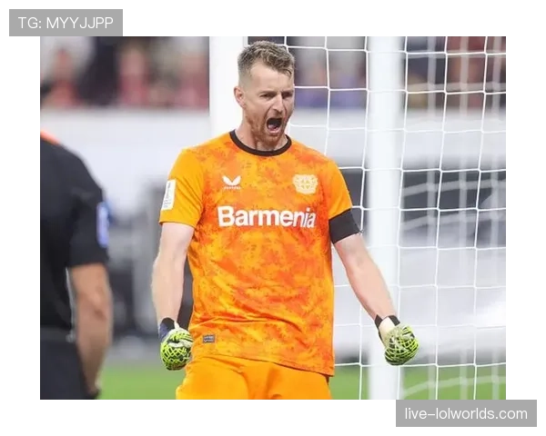 特写：勒沃库森41岁门将赫拉德茨基，宣布赛季末退役